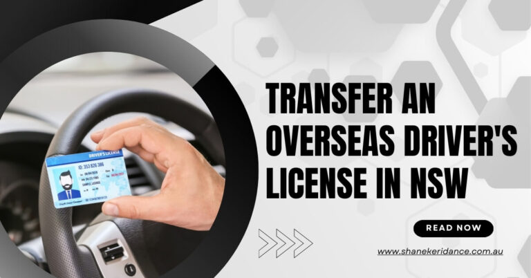 Transfer an Overseas Driver's License in NSW